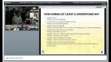 Lecture 5/10: Design Principles for Intelligent Systems II [SHAIL 2012]
