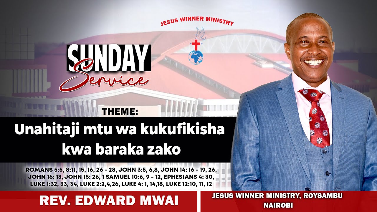 UNAHITAJI MTU WA KUKUFIKISHA KWA BARAKA ZAKO - (1 SAMUEL 10:6,9-12, JOHN 3:5,6,8, REVELATION 4:5 )