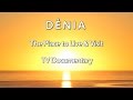 Dénia Costa Blanca Movie - TV Documentary 2017 The Place to Live & Visit (32 min)