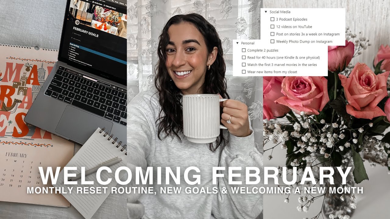 WELCOMING FEBRUARY - monthly reset routine, goal setting, cleaning ...