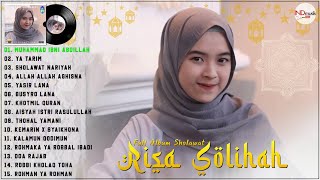 Sholawat Risa Solihah Full Album 2022 - Muhammad Ibni Abdillah, Ya Tarim | Sholawat Nabi Merdu 2022