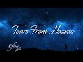 "Tears From Heaven" | Efisio Cross