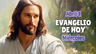 LECTURAS DEL DÍA DE HOY MIÉRCOLES 3 de abril de 2024 | EVANGELIO DE HOY | Hermano Andrés