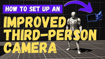 How To Improve Your Third Person Camera - Unreal Engine 5 Tutorial