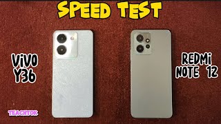 VIVO Y36 vs REDMI NOTE 12 | Speed Test