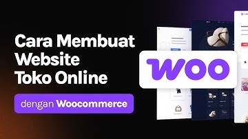 SIMPEL ANTI RIBET! Cara Membuat Website Toko Online dengan WooCommerce