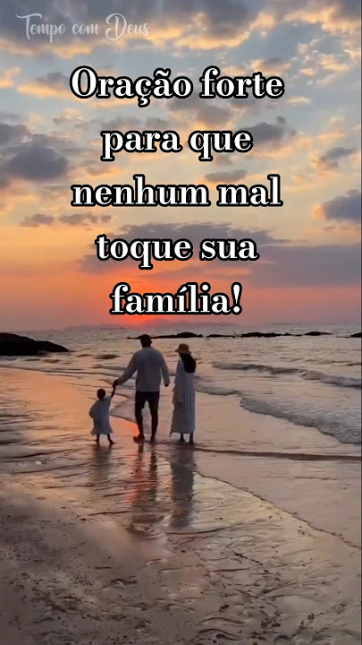 👉 Proteja  Sua Família Com a Força Desta Oração! #oração #prosperidadedivina #motivacional #fe