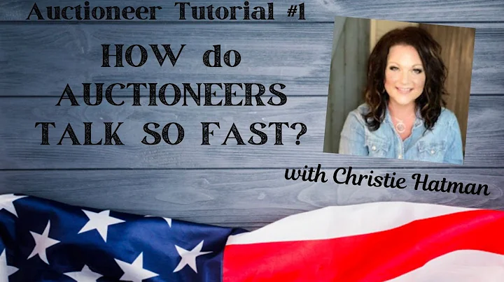 HOW DO AUCTIONEERS TALK SO FAST?  Tips for the FAS...
