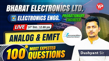 Live 100 Questions EMFT & Analog | BEL Electronics/Electrical PE written exam preparation