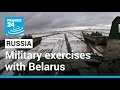 Ukraine crisis: Russia and Belarus stage joint military drills • FRANCE 24 English