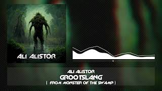 Metal Dubstep Ali Alistor - Grootslang Mosnter Of The Swamp Ep