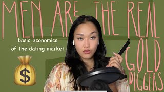 men want traditional women but are not traditional themselves + basic economics of the dating market