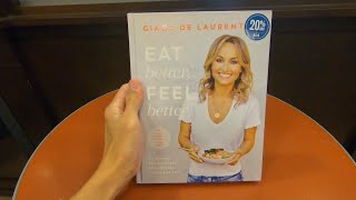 EAT BETTER FEEL BETTER MY RECIPES FOR WELLNESS AND HEALING GIADA DE LAURENTIIS BOOK CLOSE UP LOOK
