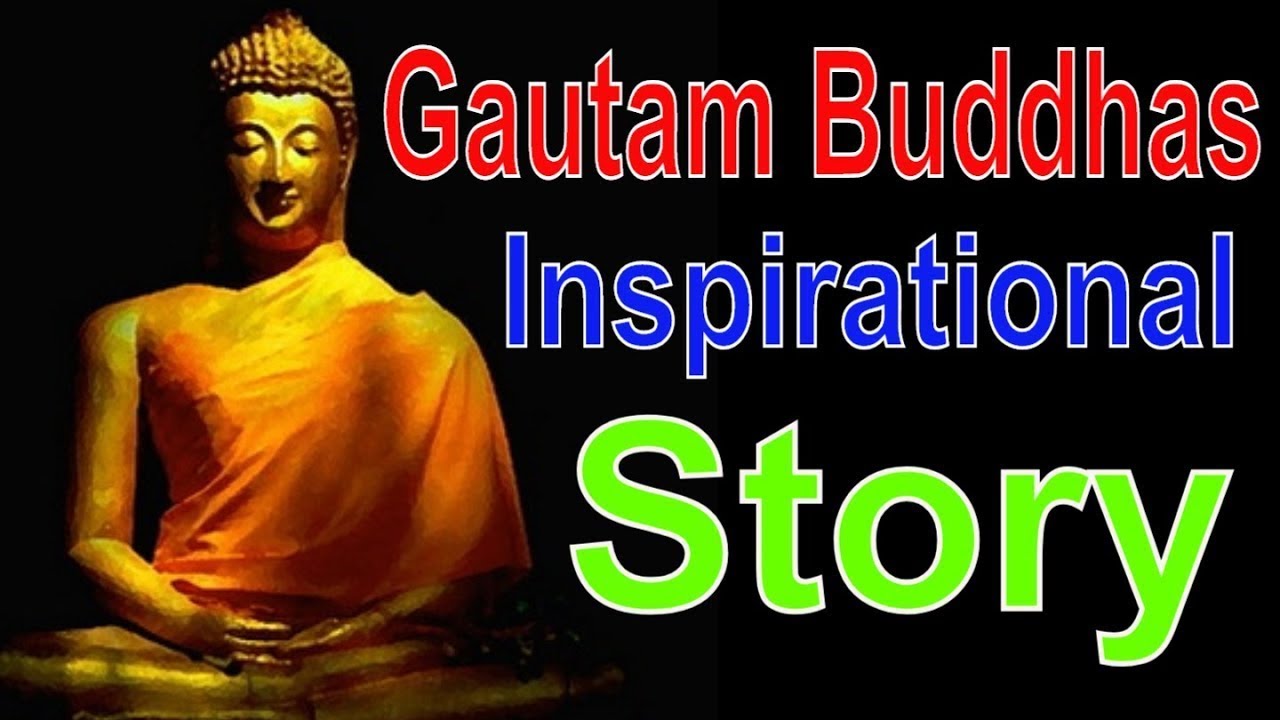 Gautam Buddha's Inspirational Story Passing Through Difficulties Namo Buddhay YouTube