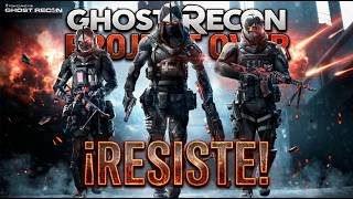 Nuevo Ghost Recon Proyecto Over Resiste