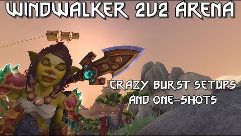 Windwalker Monk PvP || Some Insane 2v2 Bursts and Setups || WoW Patch 11.2