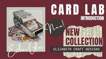 Introduction NEW CARD LAB COLLECTION - ECD | Esther