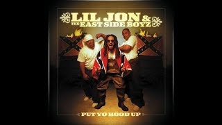 Lil Jon & The Eastside Boyz - Put Yo Hood Up (Chopped & Screwed) by DJ Grim Reefer