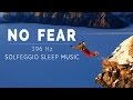 396 Hz | Solfeggio Sleep Music | Remove Fear from Subconscious Mind