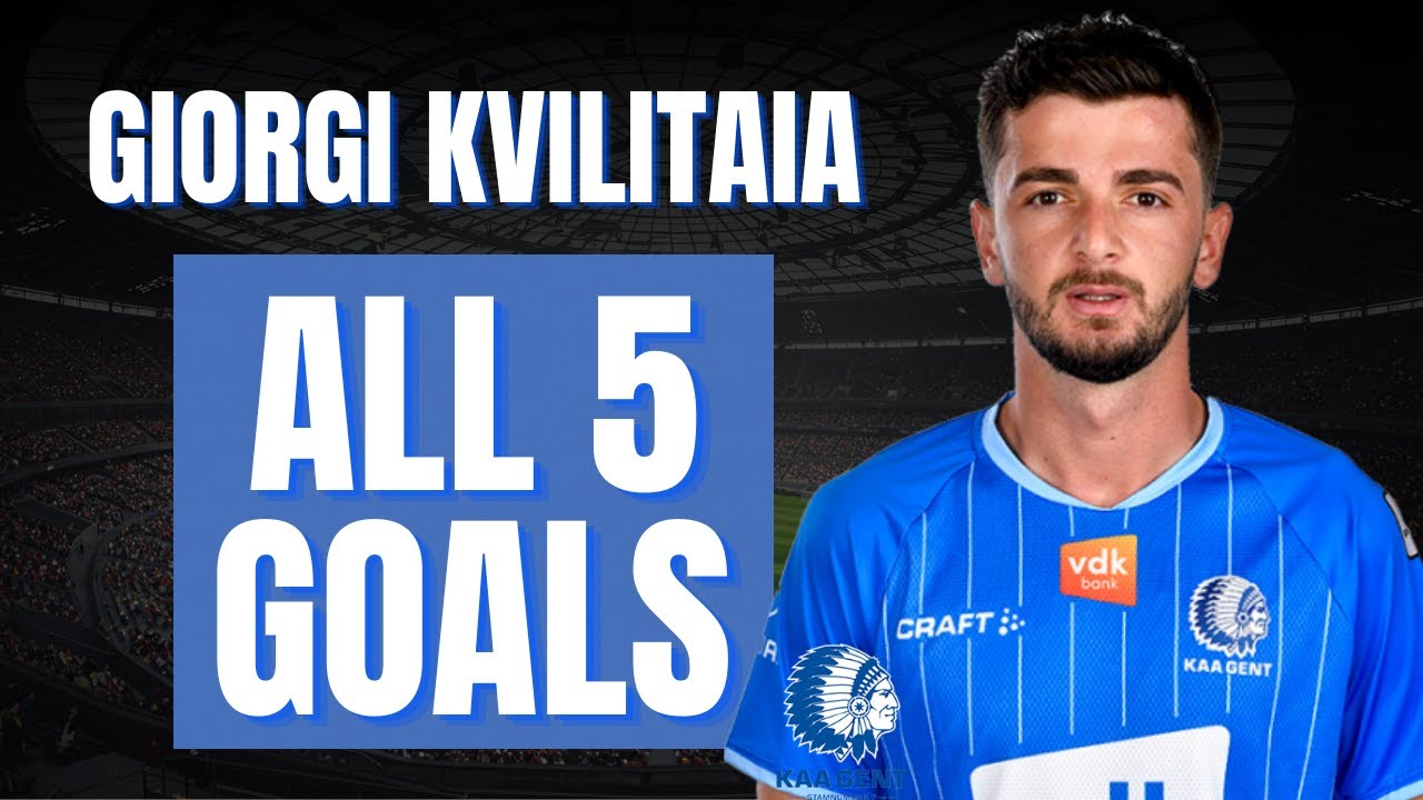 Giorgi Kvilitaia - ALL 5 GOALS FOR KAA GENT | Skills & Highlights