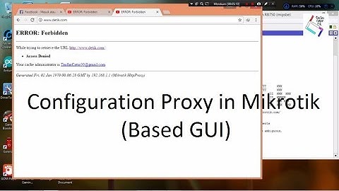 Configuration Proxy in Mikrotik (Based GUI)
