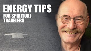 ENERGY TIPS FOR SPIRITUAL TRAVELERS - Q and A with Wolfgang by tools for ascension