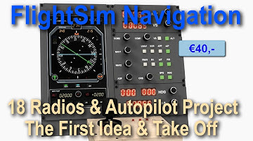Flight Sim Navigation 18 DIY Radios & Autopilot Panel Project Part 1