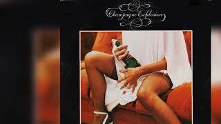 Champagne Explosion - Champagne Explosion (1978) [Full Album] (Disco)