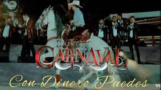 Banda Carnaval | Con Dinero Puedes