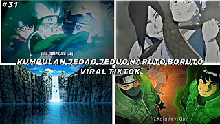 KUMPULAN JEDAG JEDUG NARUTO DAN BORUTO VIRAL TIKTOK || JJ EDITOR BERKELAS || PART 31