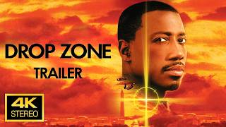 Drop Zone 1994 Trailer  4K Update