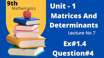 Exercise 1.4 - 9th Class Math | Question No 4 | Quaid - e Azam Academy