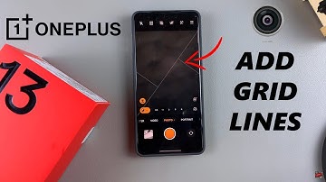 How To Add Grid Lines In Camera App On OnePlus 13
