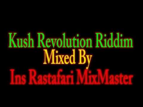 Kush Revolution Riddim Mix(Full) Feat.Lutan Fyah,Norrisman,Jah Defender,Saah Karim(March 2018)