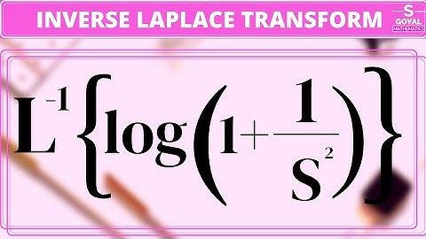 Laplace  inverse of log (1+1/s^2)||in Hindi ||Engineering Mathematics ||Sgoyalmathematics