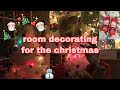preparing for Christmas with me!🎄room decorating