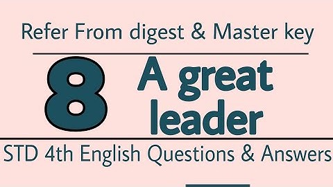 4th English |chapter 8 | A Great Leader| Question answer in Hindi-Maharashtra Board