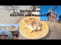 Netherlands - Haarlem and Amsterdam