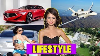 Selena gomez lifestyle, net worth, house, car, boyfriend, family,
biography 2018