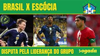 CENTRAL JOGADA | BRASIL TERÁ MUDANÇAS CONTRA ESCÓCIA | DISPUTA PELA LIDERANÇA DO GRUPO C |