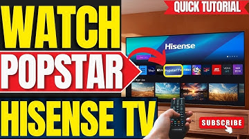 How to Watch Popstar TV on ANY Hisense Smart TV (2025 Guide)