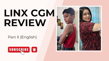 Linx CGM Review: Part II (English)