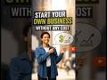 How to Start a Business with $0 (Full Guide) | Create own business without any cost 💯 #business #yt