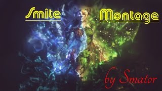 Smite Montage By Smator