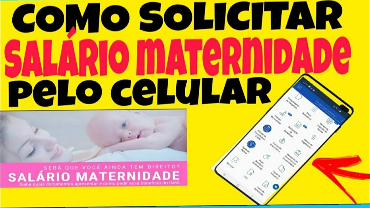 COMO SOLICITAR SALÁRIO MATERNIDADE PELO CELULAR - YouTube