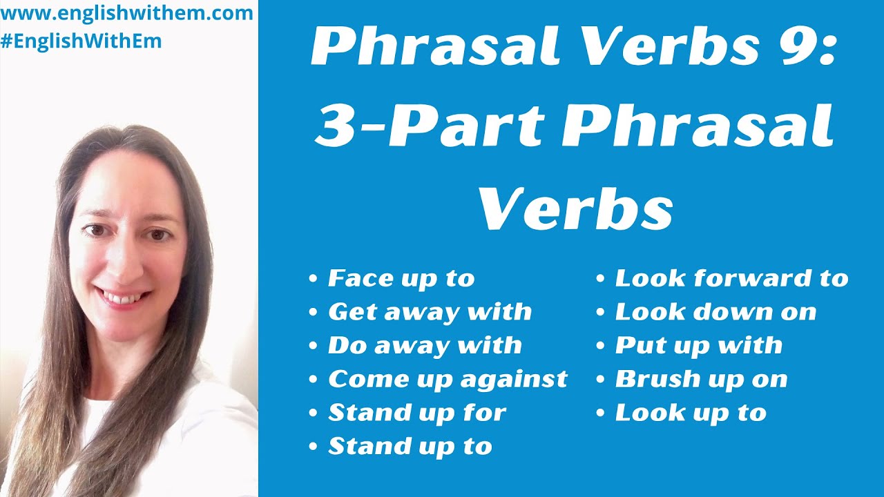 three-part-phrasal-verbs-in-english-grammar-three-word-phrasal-verbs-youtube