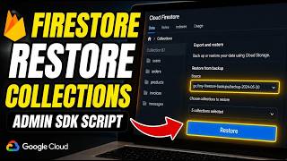 How to restore Firestore collections with Admin SDK scripts - Step By Step