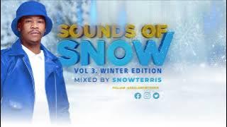 Sounds Of Snow Vol.3  Winter Edition | Mixed & Produced by SnowTerris