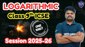 LOGARITHMS in One Shot | Class 9 | ICSE Board | Log One Shot