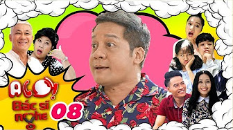 ALÔ BÁC SĨ NGHE #8 FULL | Minh Nhí lo lắng vì nghi ngờ con rể 'có bồ nhí' | 271018 ALÔ BÁC SĨ NGHE #8 FULL | Minh Nhí lo lắng vì nghi ngờ con rể 'có bồ nhí' | 271018